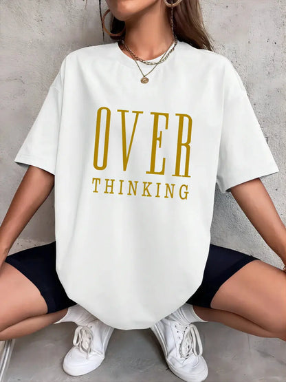 Over Thinking Letter Print Women Cotton Short Reseller