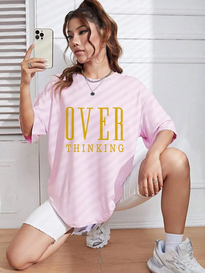Over Thinking Letter Print Women Cotton Short Reseller